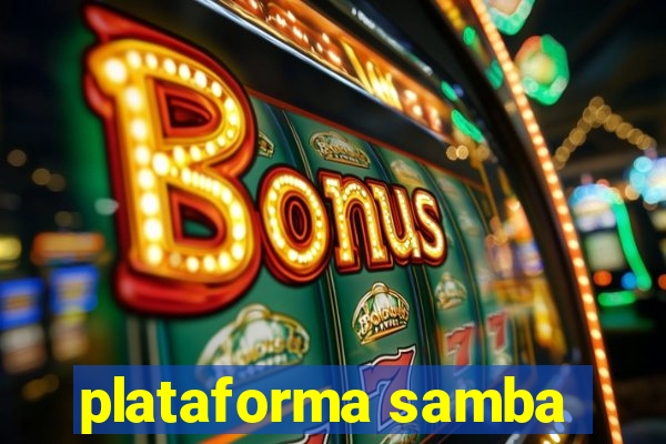 plataforma samba